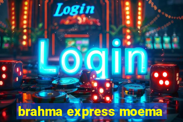 brahma express moema